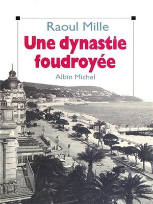 cover image of Une dynastie foudroyée